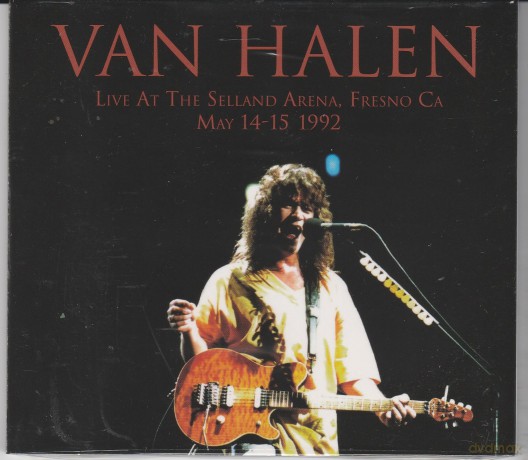 Van Halen: Live At The Selland Arena, Fresno Ca May 1992 [CD]