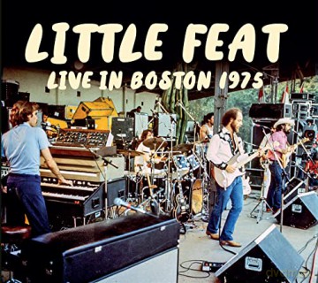 Little Feat: Live In Boston 1975 (2cd) [CD]