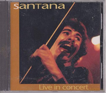 Carlos Santana: Live In Concert [CD]