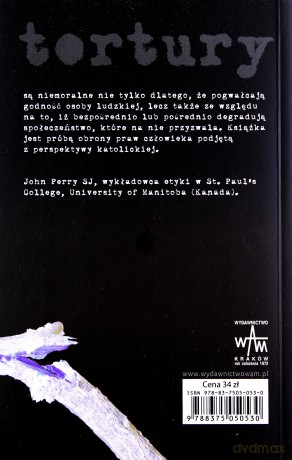 Tortury. Bezpieczeństwo narodowe i normy etyczne [KSIĄŻKA]