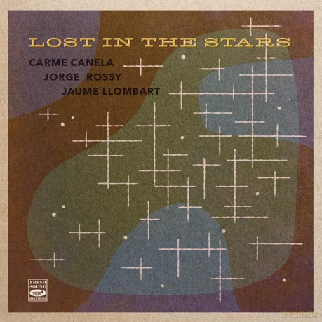Carme Canela/Jorge Rossi/Jaume Llombart: Lost In The Stars [CD]