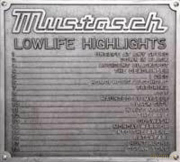 Mustasch: Lowlife Highlights [CD]