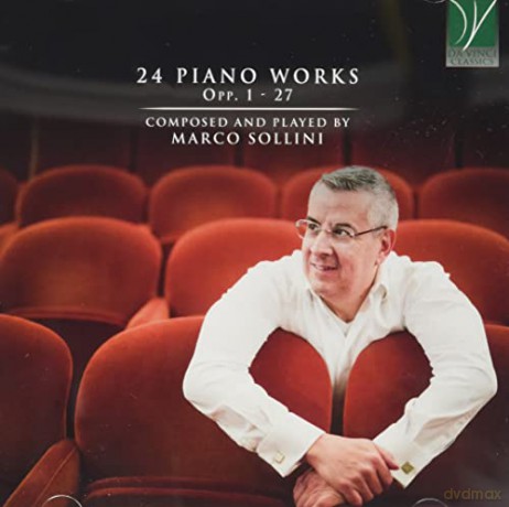 Marco Sollini: Marco Sollini: 24 Piano Works Opp. 1 - 27 [CD]