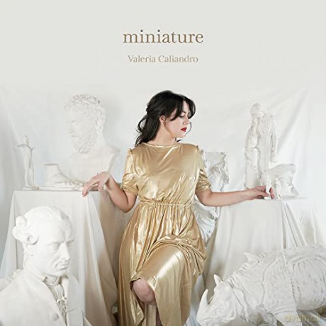 Valeria Caliandro: Miniature [CD]