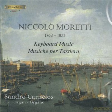 Carnelos, Sandro: Moretti: Musiche Per Tastiera [CD]