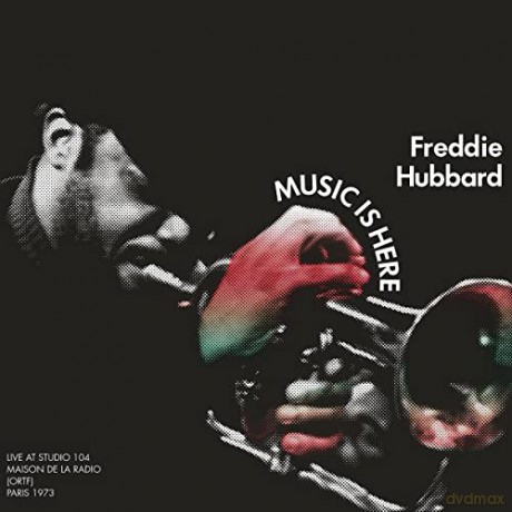 Freddie Hubbard: Music Is Here [CD]