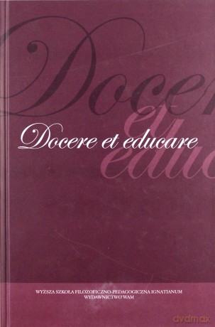 Docere Et Educare. Książka dedykowana Księdzu Profesorowi Władysławowi Kubikowi SJ z okazji 50. rocznicy kapłaństwa i 60. rocznicy życia zakonnego [KSIĄŻKA]