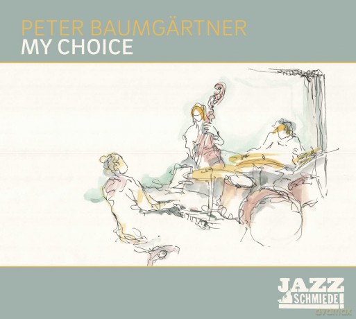 Peter Baumgartner: My Choice [CD]