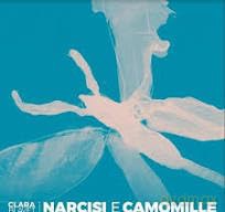 Clara Blavet: Narcisi E Camomille [CD]