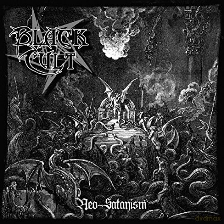 Black Cult: Neo-Satanism [CD]