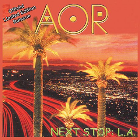 Aor: Next Stop:L.A. [CD]