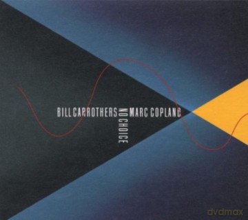 Carrothers Copland: No Choice [CD]