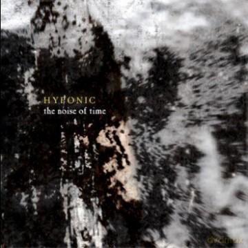 Hyponic: Noise Of Time [CD]