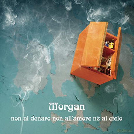 Morgan: Non Al Denaro, Non All'amore, Ne' Al Cielo [CD]