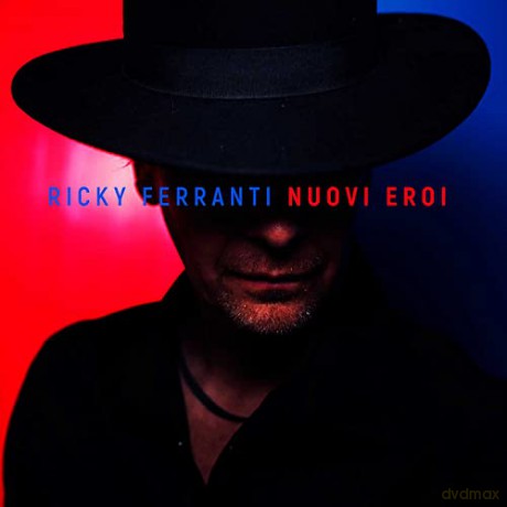 Ricky Ferrant: Nuovi Eroi [CD]