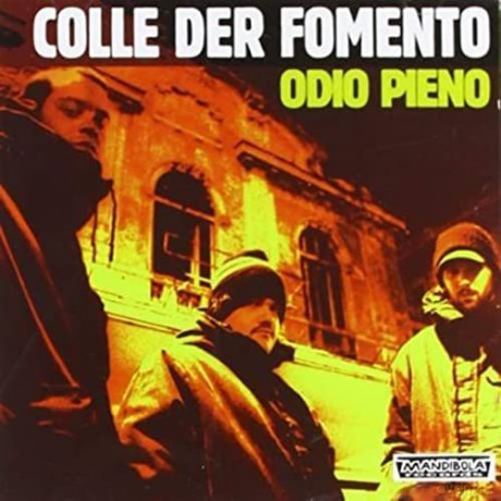 Colle Der Fomento: Odio Pieno [CD]