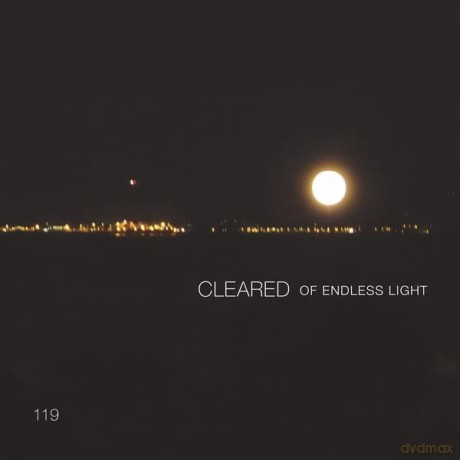 Cleared: Of Endless Light [CD]