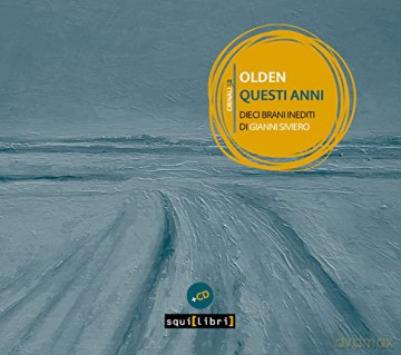 Gianni Siviero: Olden Questi Anni [CD]