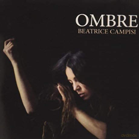 Beatrice Campisi: Ombre [CD]