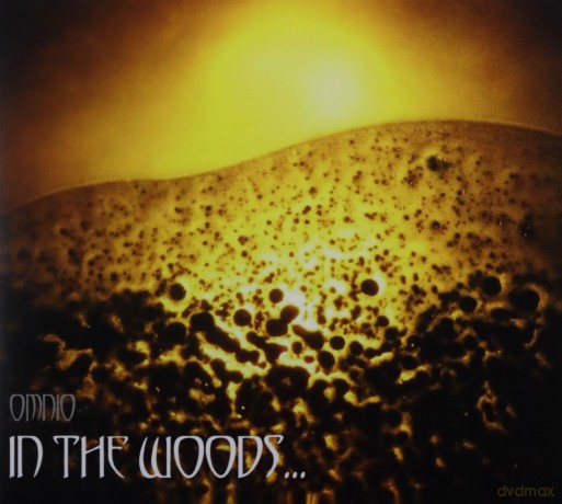 In The WoodsâŚ: Omnio [CD]