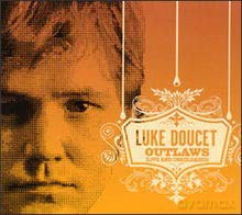 Luke Doucet: Outlaws [CD]