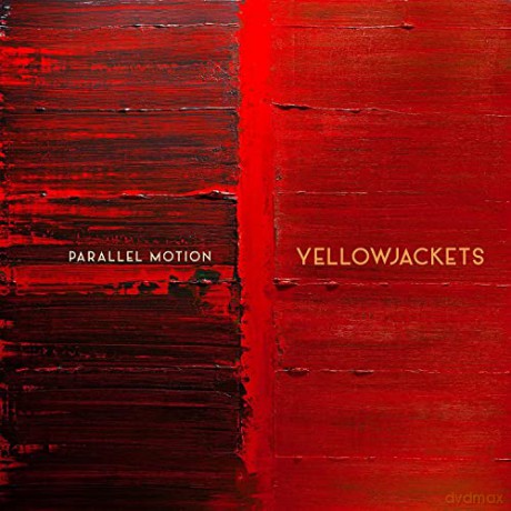 Yellowjackets: Parallel Motion [CD]