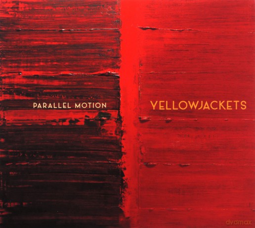 Yellowjackets: Parallel Motion [CD]