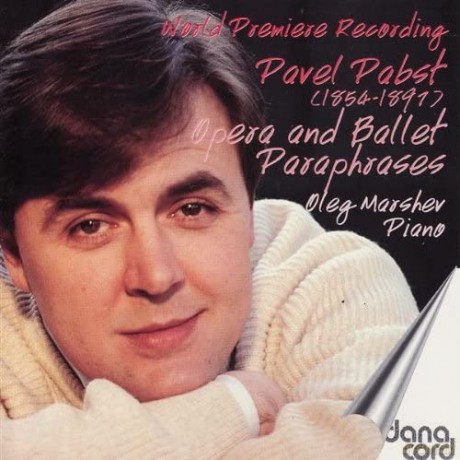Oleg Marshev: Pavel Pabst - Opera and Ballet Paraphrases [CD]
