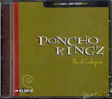 Poncho Kingz: Plan De Contingencia [CD]
