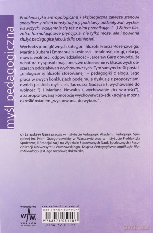 Pedagogiczne Implikacje Filozofii Dialogu - Jarosław Gara [KSIĄŻKA]