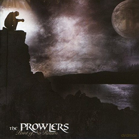 The Prowlers: Point Of No Return [CD]