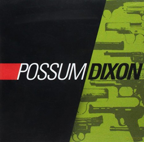 Possum Dixon: Possum Dixon - Possum Dixon Cd [CD]