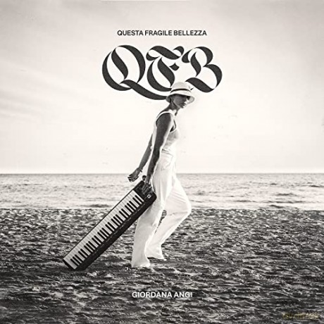 Giordana Angi: Questa Fragile Bellezza [CD]