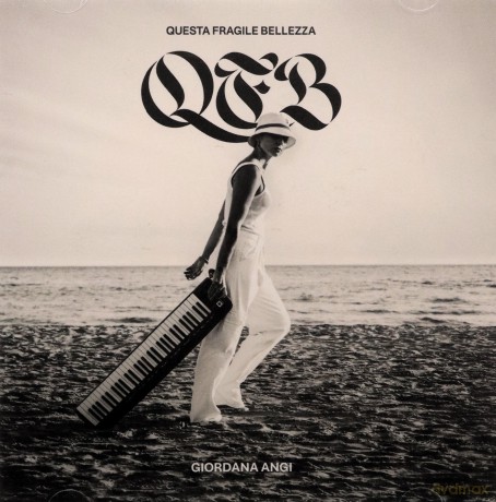 Giordana Angi: Questa Fragile Bellezza [CD]