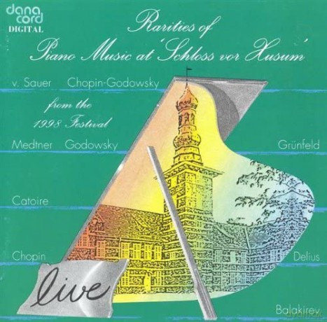 Rarities of Piano Music at Schloss Vor Husum [CD]