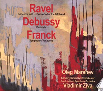 Oleg Marshev: Ravel/franck/debussy [2CD]
