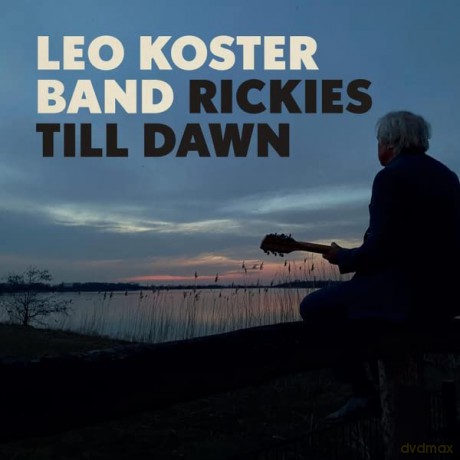 Leo Koster Band: Rickies Till Dawn [CD]