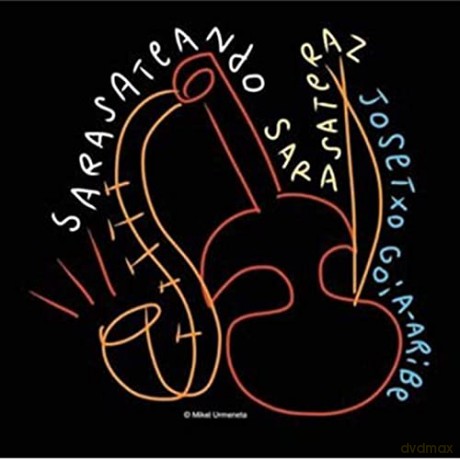 Josetxo Goia Aribe: Sarasateando [CD]