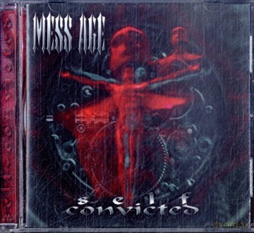 Mess Age: Self Convicted [CD]