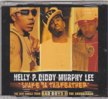 Nelly/P.Diddy/Murphy Lee: Shake Ya Tailfeather [CD]