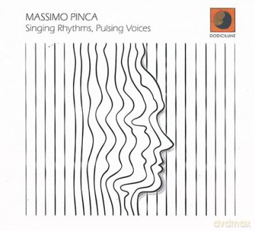Massimo Pinca: Singing Rhythms Pulsing Voices [CD]