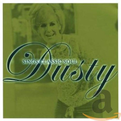 Dusty Springfield: Sings Classic Soul [CD]