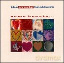 The Everly Brothers: Some Hearts [CD]