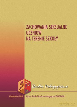 Zachowania Seksualne Uczniów Na Terenie Szkoły [KSIĄŻKA]