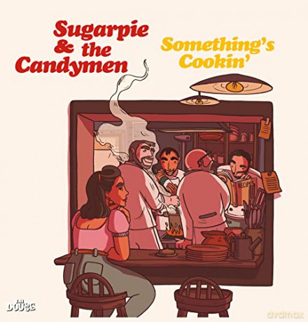 Sugarpie And The Candyman: Somethings Cookin [CD]