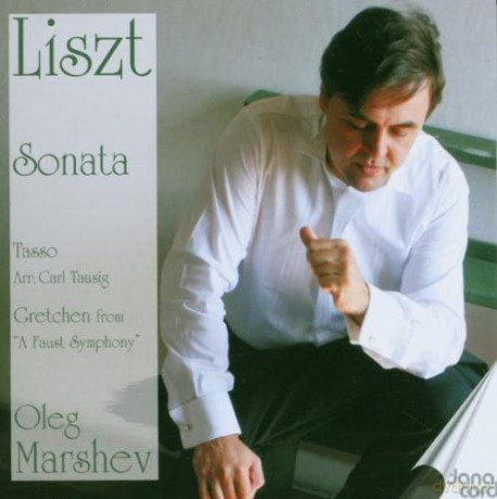 Oleg Marshev: Sonata, Tasso, Gretchen - Oleg Marshev [CD]