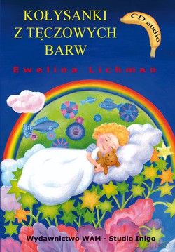 Kołysanki z tęczowych barw [CD]