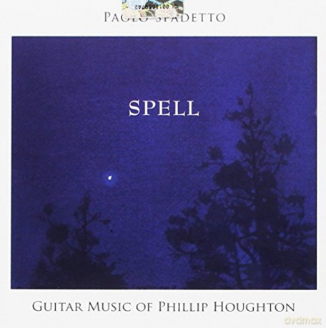 Phillip Houghton: Spell - Musiche Per Chitarra [CD]