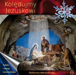 Kolędujmy Jezuskowi [CD]
