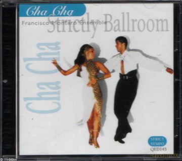 Francisco Montaro Ensemble: Strictly Ballroom Chacha [CD]